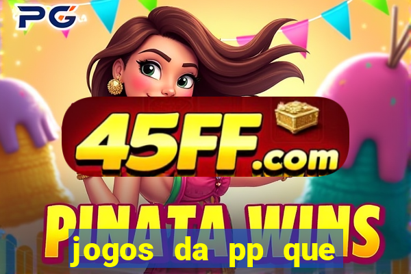 jogos da pp que pagam bem